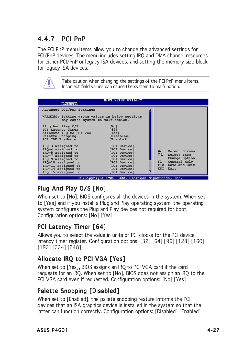 7 pci pnp pci pnp pci pnp pci pnp pci pnp, Plug and play o/s [no, Pci latency timer [64 | Allocate irq to pci vga [yes, Palette snooping [disabled | Asus P4GD1 User Manual | Page 85 / 122