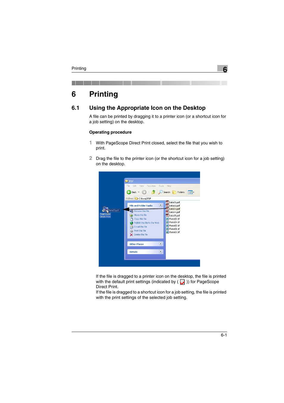 6 printing, 1 using the appropriate icon on the desktop, Printing | Using the appropriate icon on the desktop -1, 6printing | Konica Minolta BIZHUB C30P User Manual | Page 34 / 60