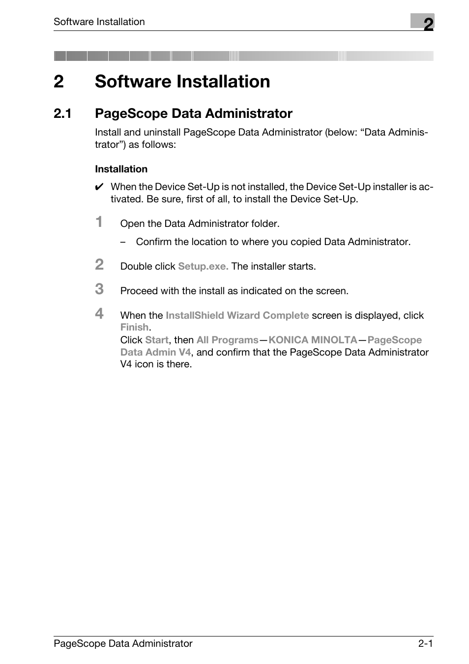 2 software installation, Software installation, Installation -1 | 2software installation, 1 pagescope data administrator | Konica Minolta bizhub C31P User Manual | Page 7 / 106