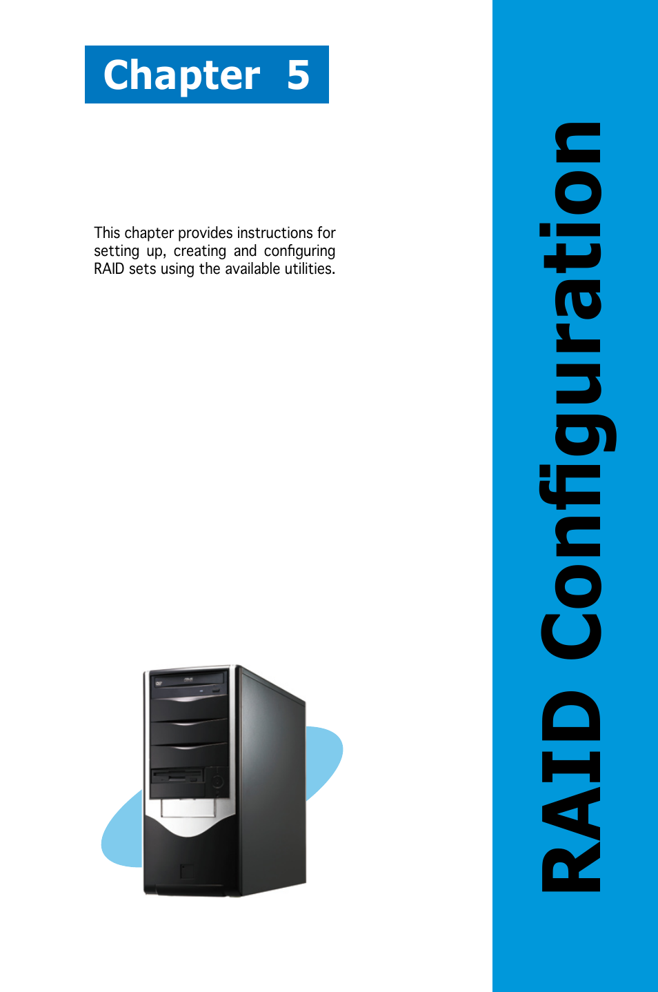 Raid configuration, Chapter 5 | Asus Pedestal Server TS100-E4/PI2 User Manual | Page 101 / 158