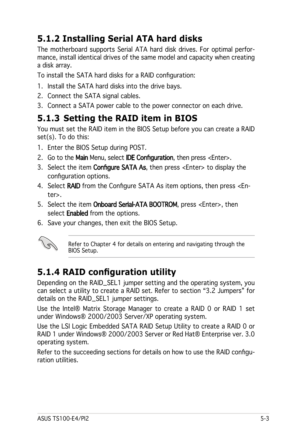 2 installing serial ata hard disks, 3 setting the raid item in bios, 4 raid configuration utility | Asus Pedestal Server TS100-E4/PI2 User Manual | Page 103 / 158