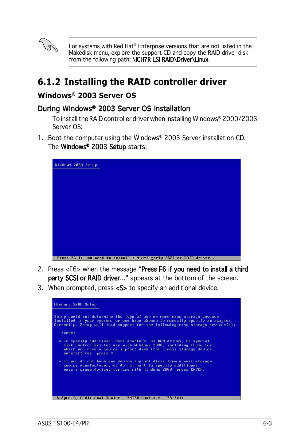 2 installing the raid controller driver, Windows, 2003 server os during windows | 2003 server os installation | Asus Pedestal Server TS100-E4/PI2 User Manual | Page 137 / 158