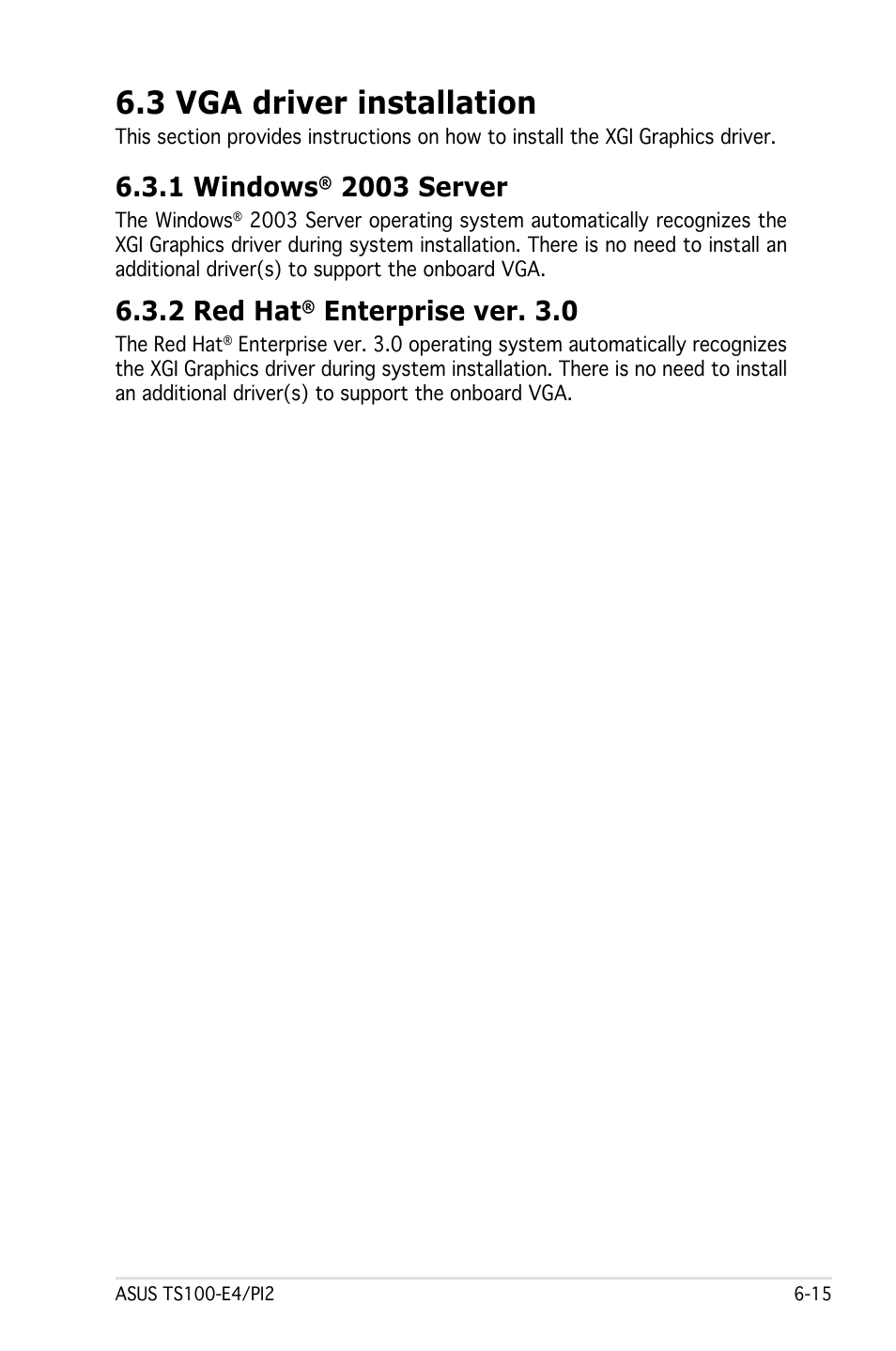 3 vga driver installation, 1 windows, 2003 server | 2 red hat, Enterprise ver. 3.0 | Asus Pedestal Server TS100-E4/PI2 User Manual | Page 149 / 158