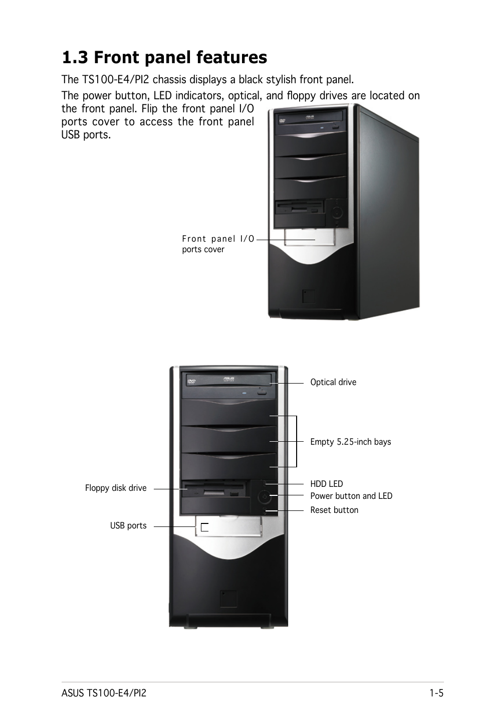 3 front panel features | Asus Pedestal Server TS100-E4/PI2 User Manual | Page 15 / 158