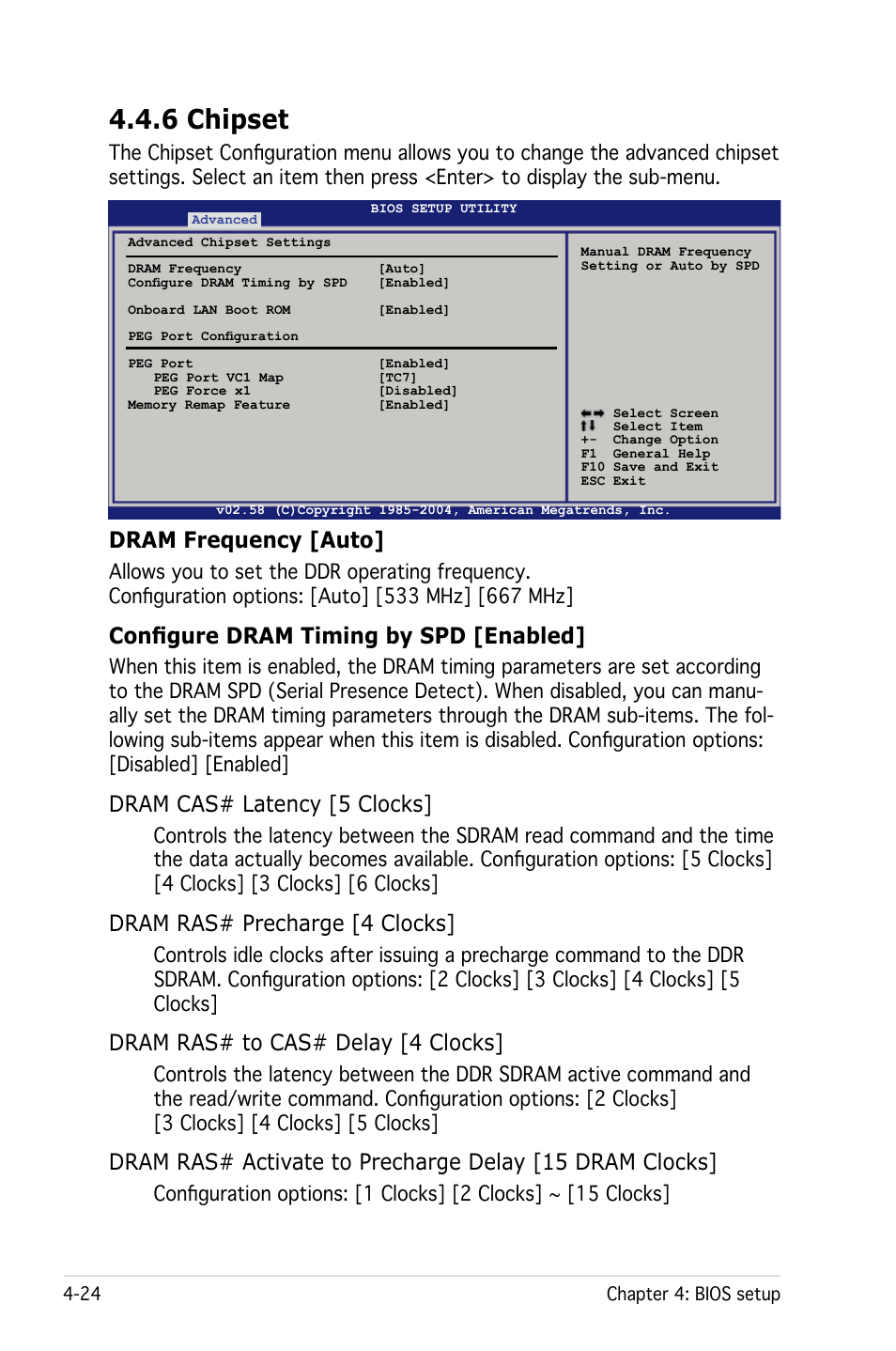 6 chipset, Dram frequency [auto, Configure dram timing by spd [enabled | Dram cas# latency [5 clocks, Dram ras# precharge [4 clocks, Dram ras# to cas# delay [4 clocks | Asus Pedestal Server TS100-E4/PI2 User Manual | Page 86 / 158