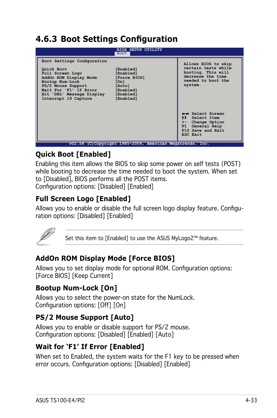 3 boot settings configuration, Quick boot [enabled, Full screen logo [enabled | Addon rom display mode [force bios, Bootup num-lock [on, Ps/2 mouse support [auto, Wait for ‘f1’ if error [enabled | Asus Pedestal Server TS100-E4/PI2 User Manual | Page 95 / 158