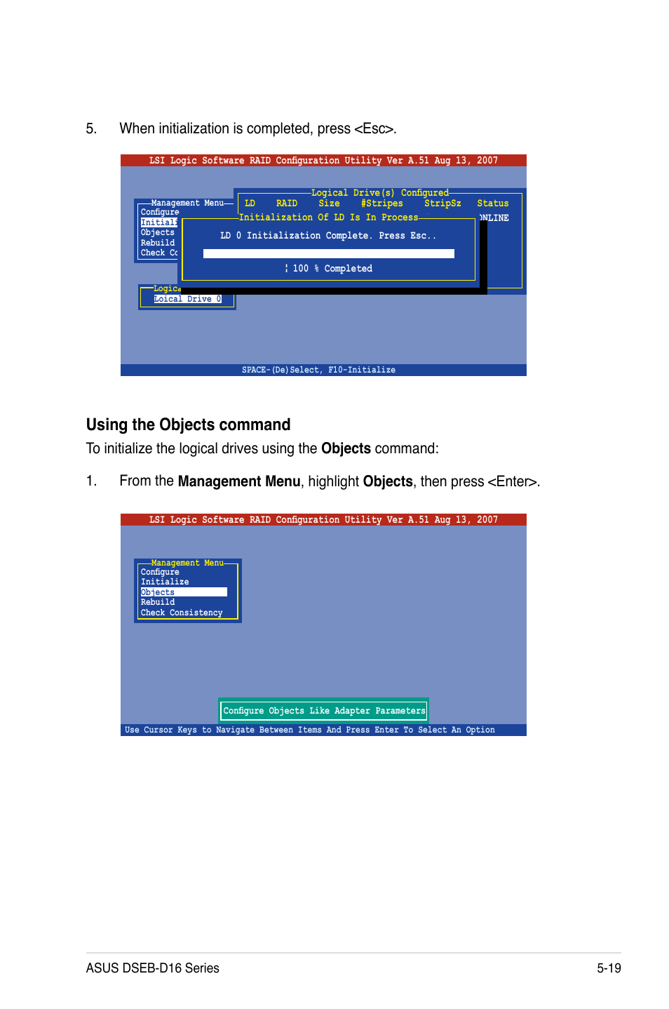 Using the objects command, When initialization is completed, press <esc | Asus DSEB-D16/SAS User Manual | Page 129 / 200