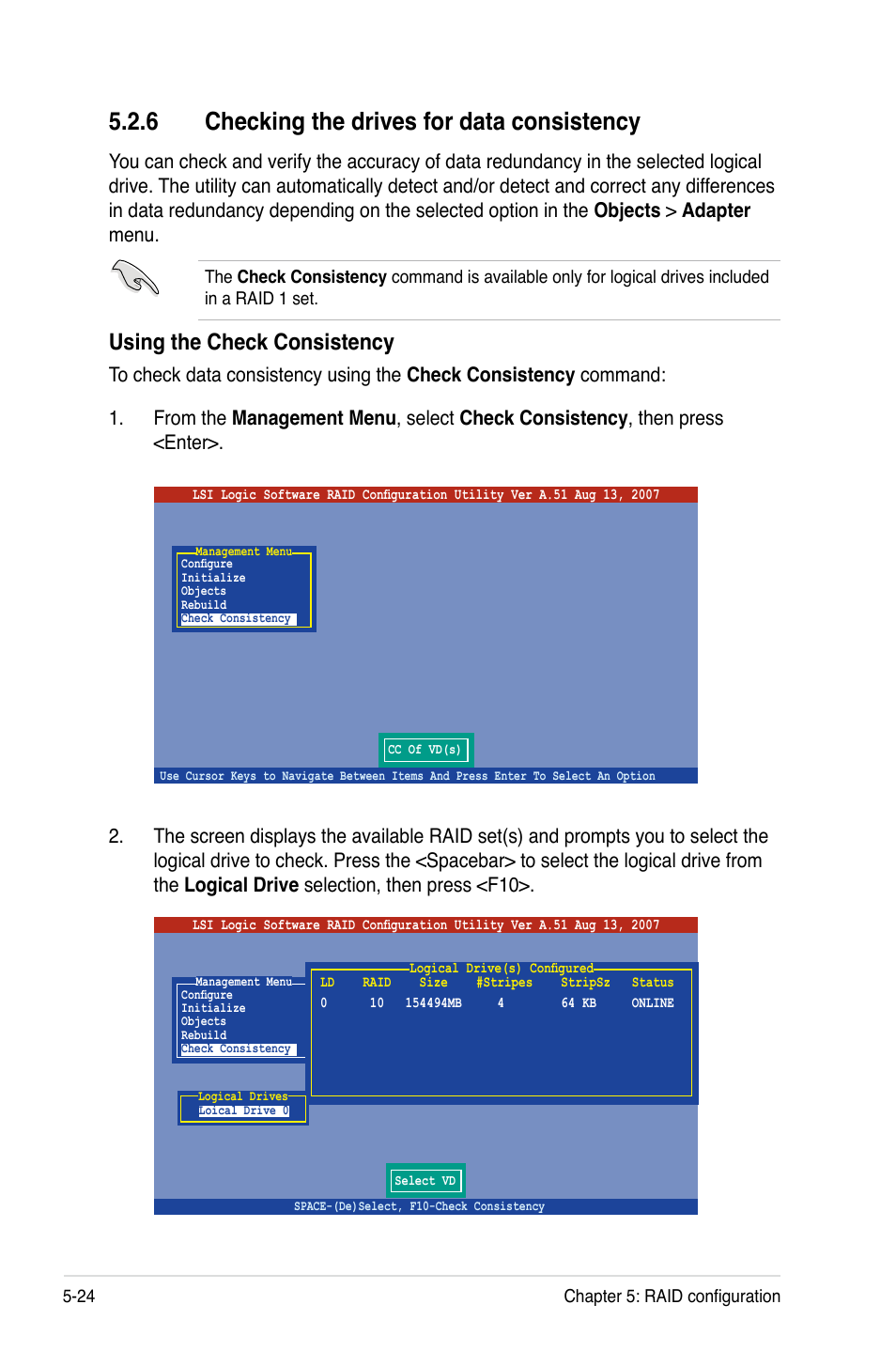 6 checking the drives for data consistency, Checking the drives for data consistency -24, Using the check consistency | Asus DSEB-D16/SAS User Manual | Page 134 / 200
