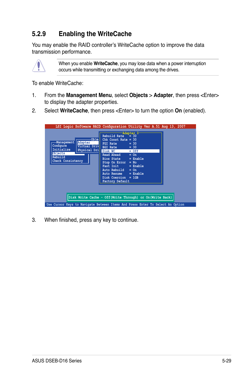 9 enabling the writecache, Enabling the writecache -29 | Asus DSEB-D16/SAS User Manual | Page 139 / 200