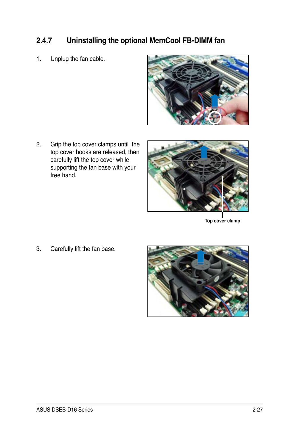 7 uninstalling the optional memcool fb-dimm fan, Uninstalling the optional memcool fb-dimm fan -27 | Asus DSEB-D16/SAS User Manual | Page 47 / 200