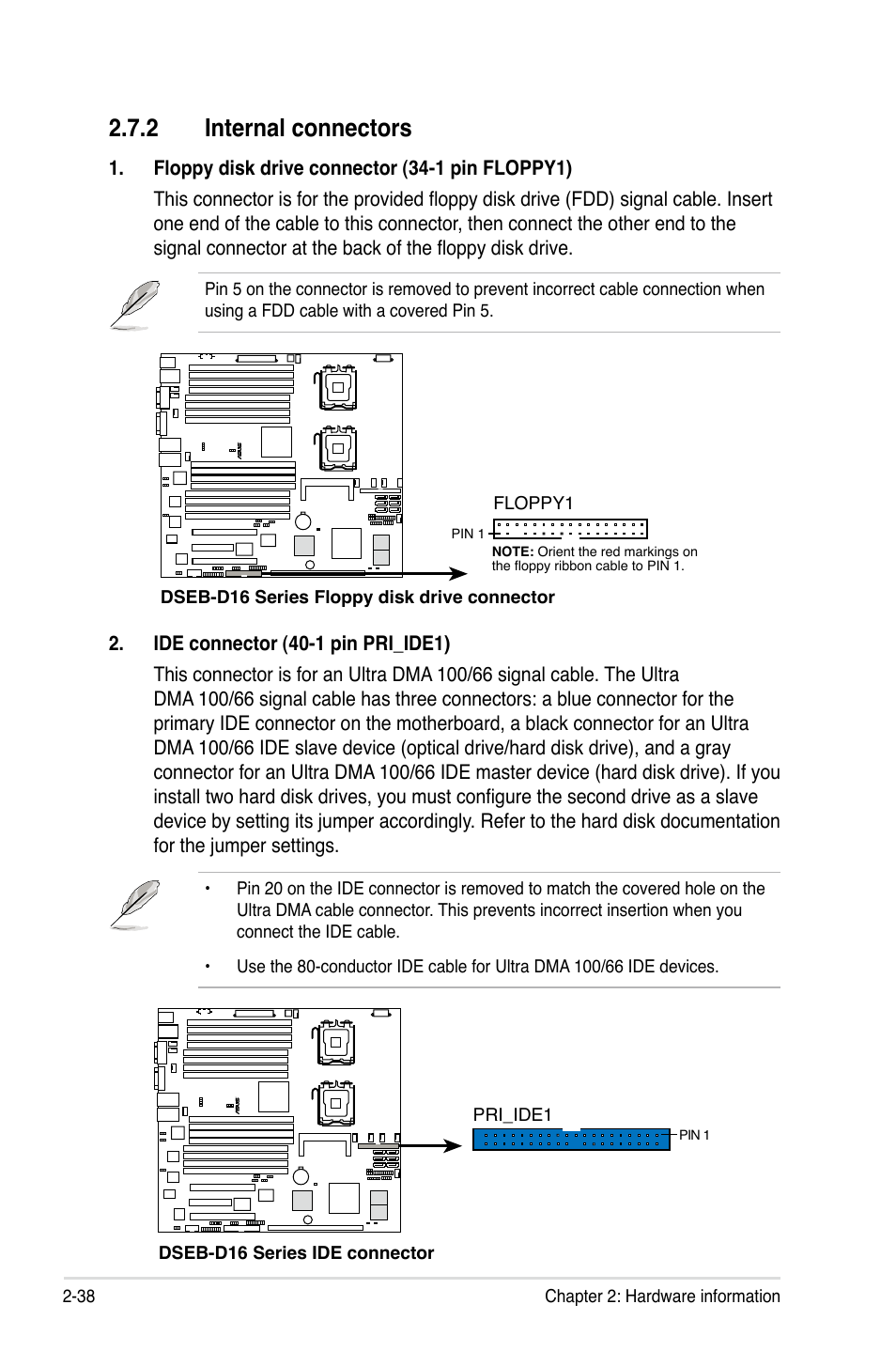 2 internal connectors, Internal connectors -38 | Asus DSEB-D16/SAS User Manual | Page 58 / 200