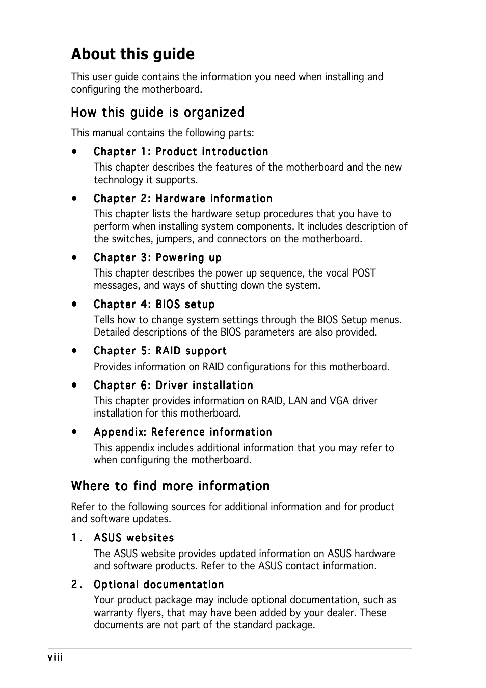 About this guide, How this guide is organized, Where to find more information | Asus Motherboard P5MT-M User Manual | Page 8 / 150