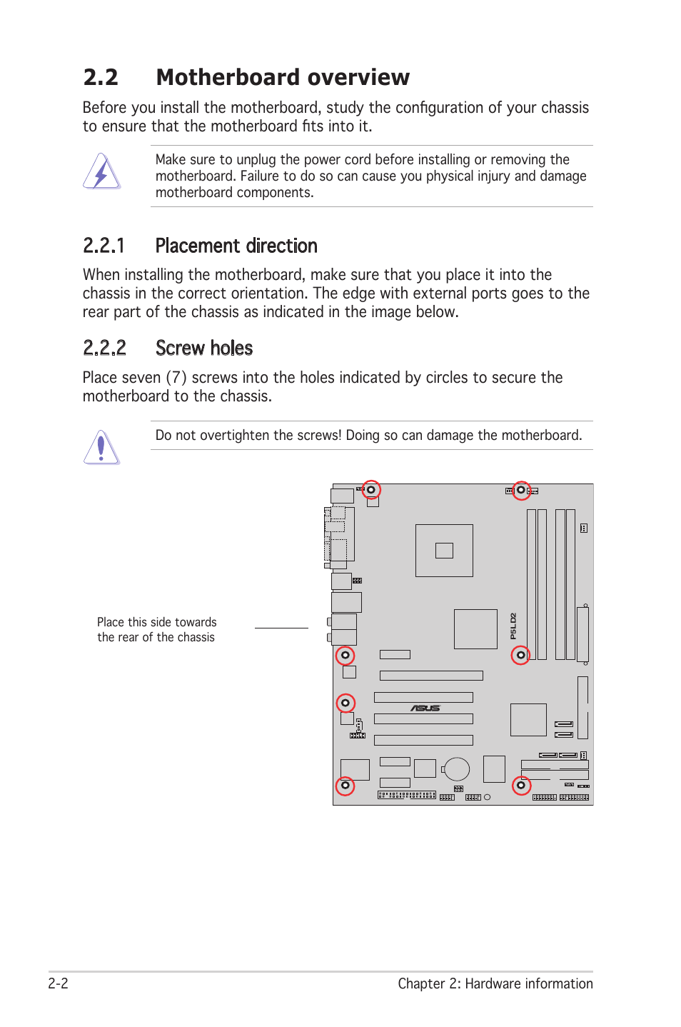 2 motherboard overview, 1 placement direction, 2 screw holes | Asus Motherboard P5LD2 User Manual | Page 24 / 142