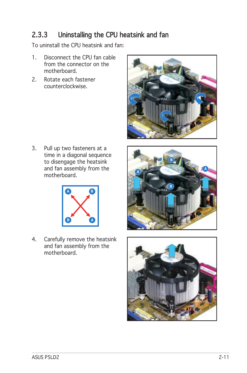 3 uninstalling the cpu heatsink and fan | Asus Motherboard P5LD2 User Manual | Page 33 / 142