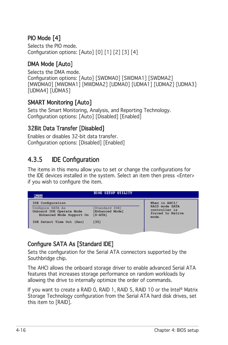 5 ide configuration, Pio mode [4, Dma mode [auto | Smart monitoring [auto, 32bit data transfer [disabled, Configure sata as [standard ide | Asus Motherboard P5LD2 User Manual | Page 76 / 142