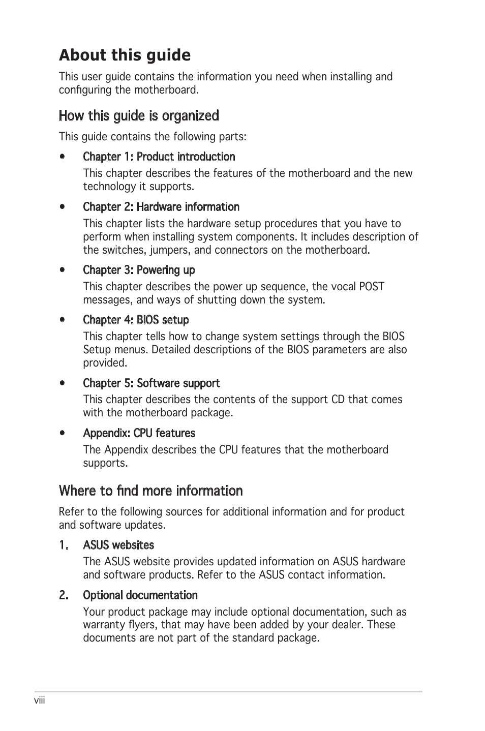 About this guide, How this guide is organized, Where to find more information | Asus Motherboard P5LD2 User Manual | Page 8 / 142