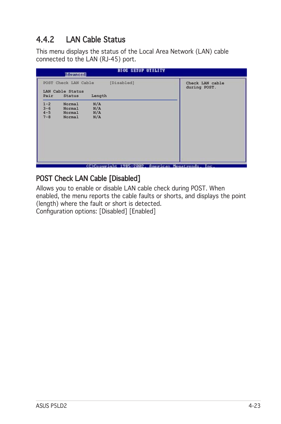 2 lan cable status, Post check lan cable [disabled | Asus Motherboard P5LD2 User Manual | Page 83 / 142