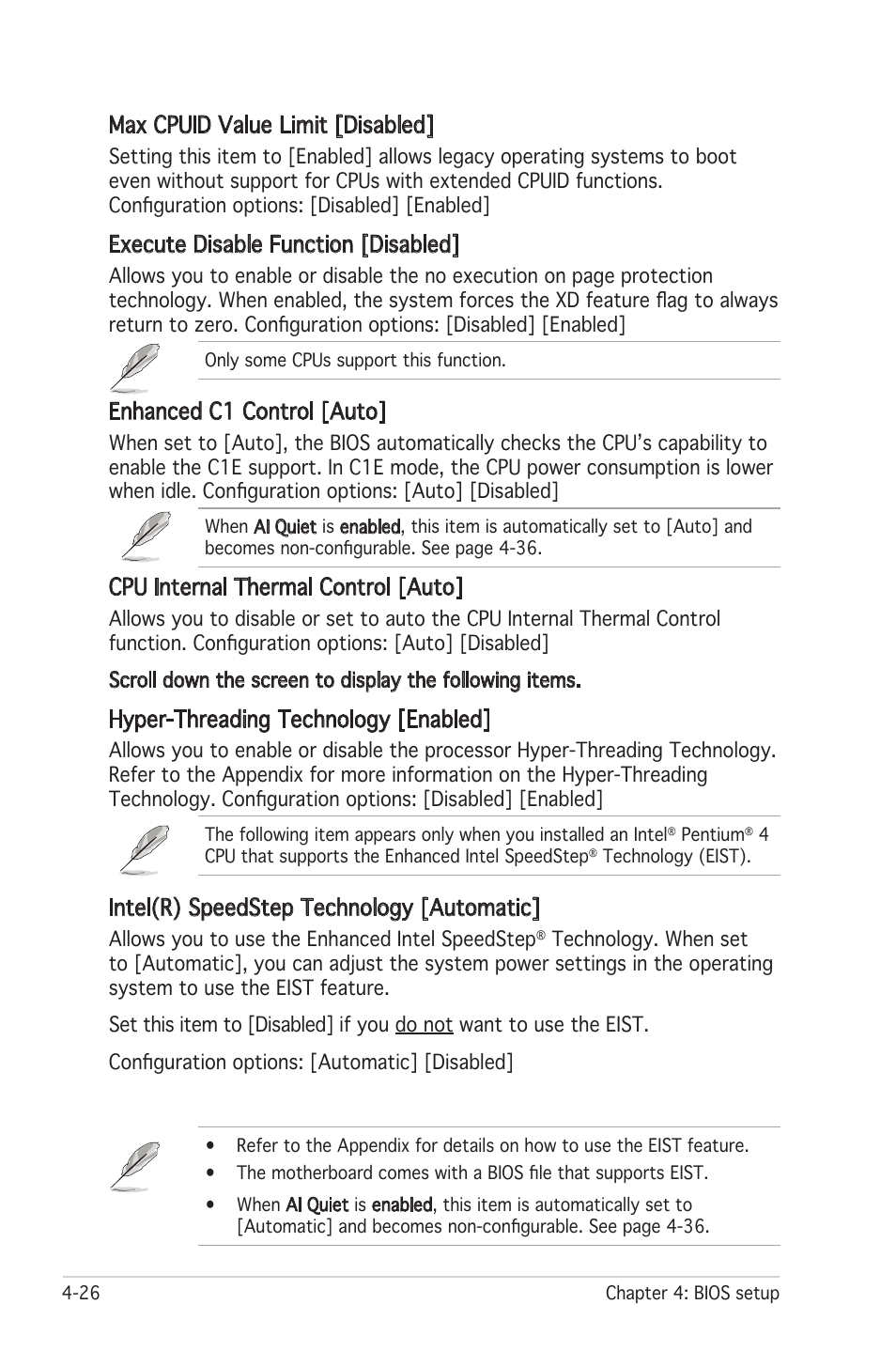 Max cpuid value limit [disabled, Execute disable function [disabled, Enhanced c1 control [auto | Cpu internal thermal control [auto, Hyper-threading technology [enabled, Intel(r) speedstep technology [automatic | Asus Motherboard P5LD2 User Manual | Page 86 / 142
