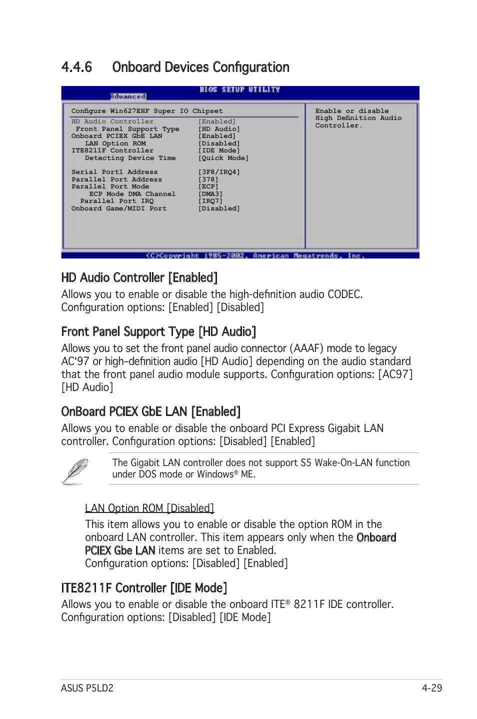 6 onboard devices configuration, Hd audio controller [enabled, Front panel support type [hd audio | Onboard pciex gbe lan [enabled, Ite8211f controller [ide mode, Allows you to enable or disable the onboard ite | Asus Motherboard P5LD2 User Manual | Page 89 / 142