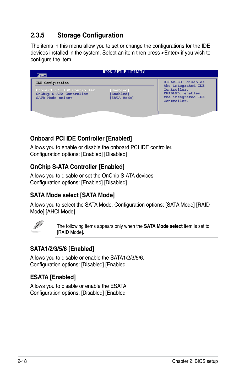 5 storage configuration, Onboard pci ide controller [enabled, Onchip s-ata controller [enabled | Sata mode select [sata mode, Esata [enabled | Asus M3N78-VM User Manual | Page 66 / 106