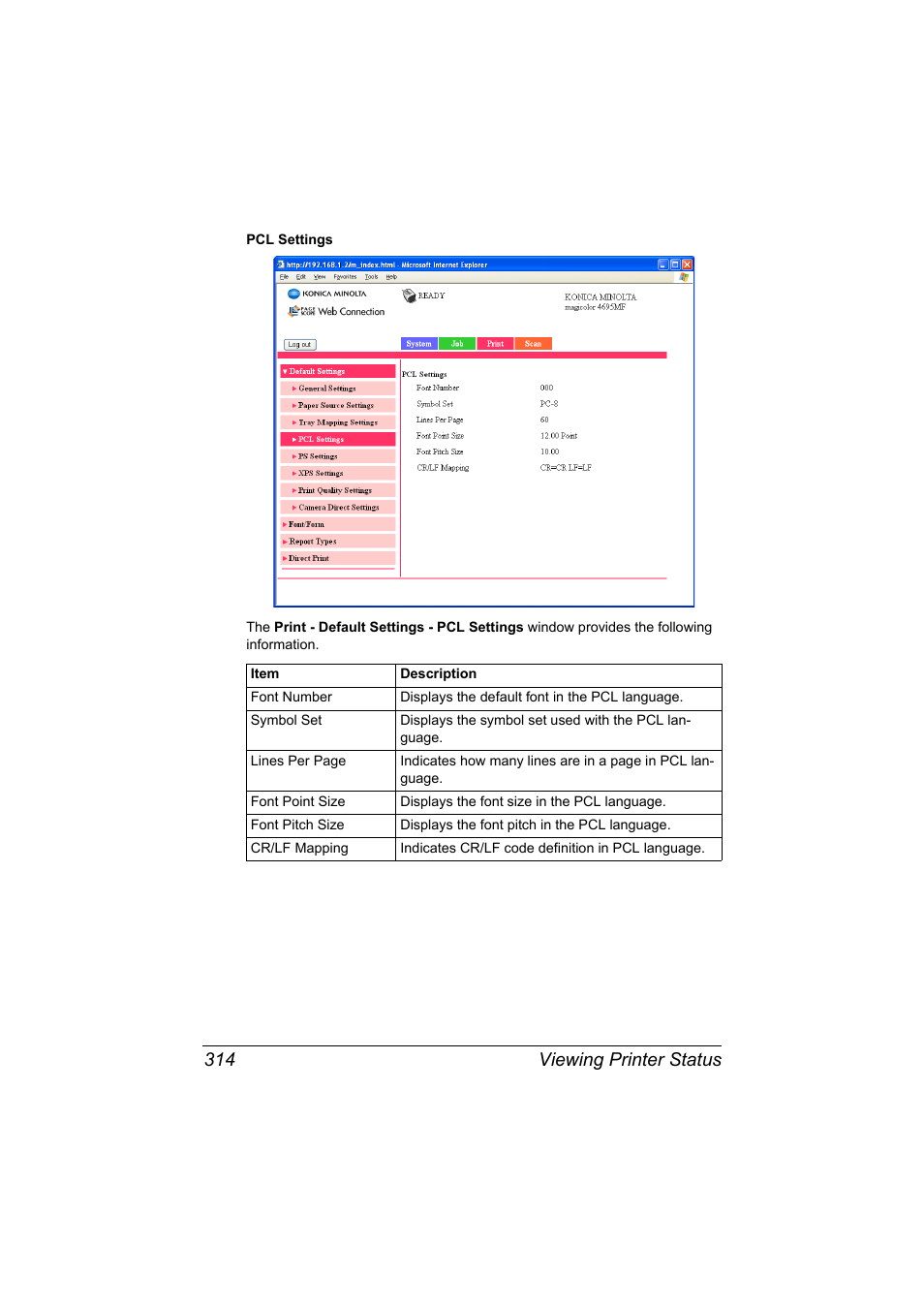 Viewing printer status 314 | Konica Minolta MAGICOLOR 4695MF User Manual | Page 338 / 546