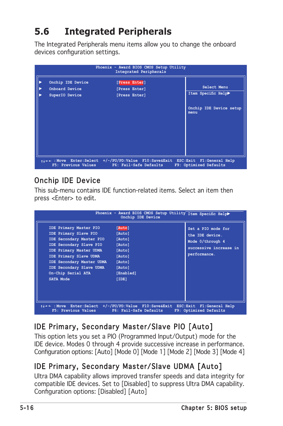 6 integrated peripherals, Onchip ide device, Ide primary, secondary master/slave pio [auto | Ide primary, secondary master/slave udma [auto | Asus V2-PE3 User Manual | Page 78 / 85