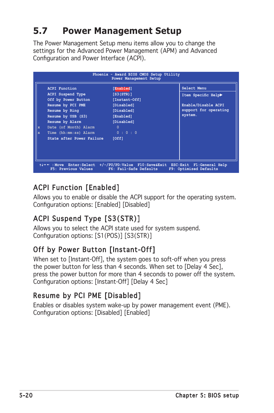 7 power management setup, Acpi function [enabled, Acpi suspend type [s3(str) | Off by power button [instant-off, Resume by pci pme [disabled | Asus V2-PE3 User Manual | Page 82 / 85