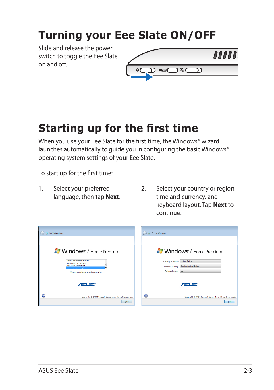 Turning your eee slate on/off, Starting up for the first time | Asus EEE SLATE EP121 User Manual | Page 17 / 46