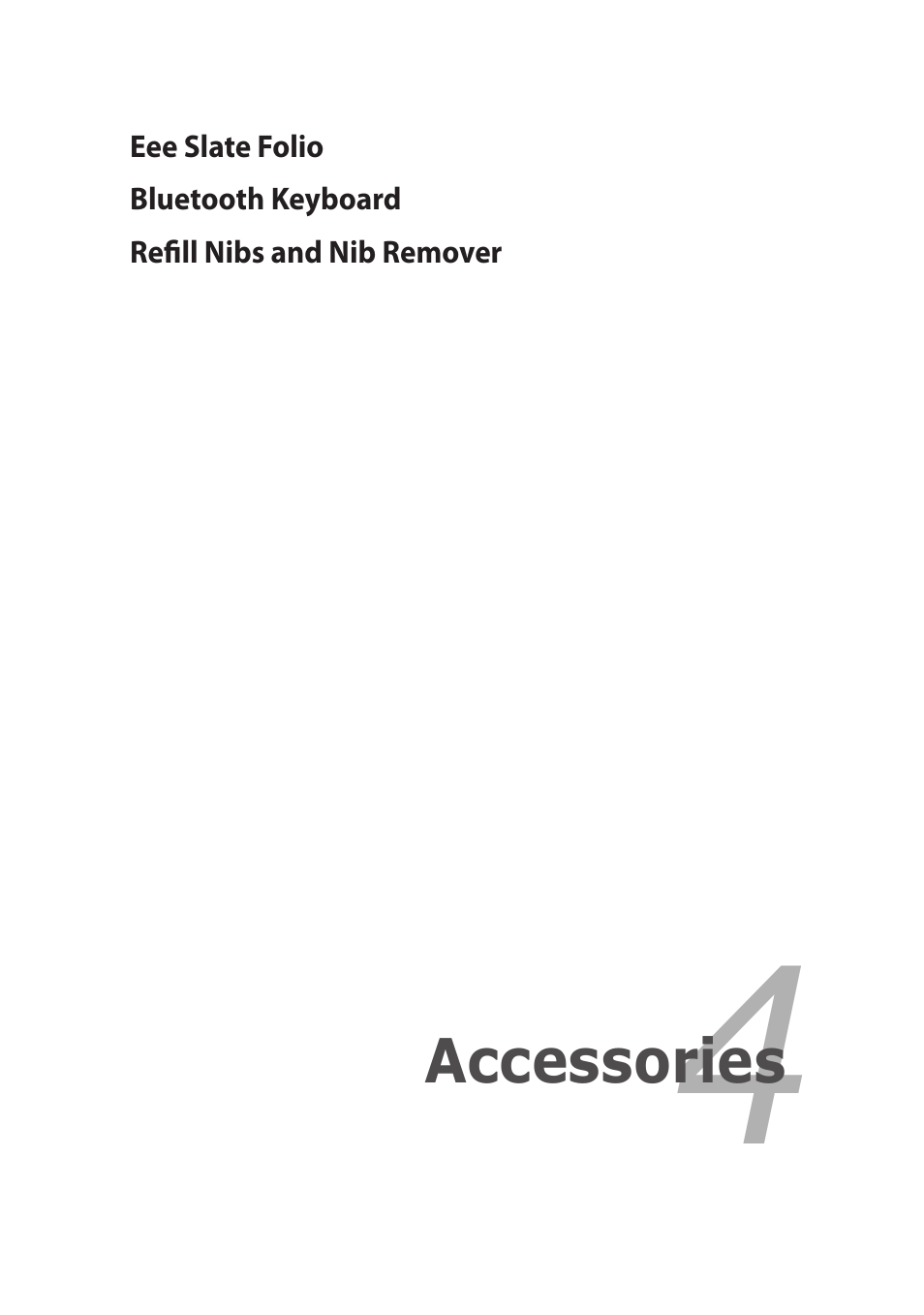 Chapter 4: accessories, Chapter 4, Accessories | Asus EEE SLATE EP121 User Manual | Page 27 / 46