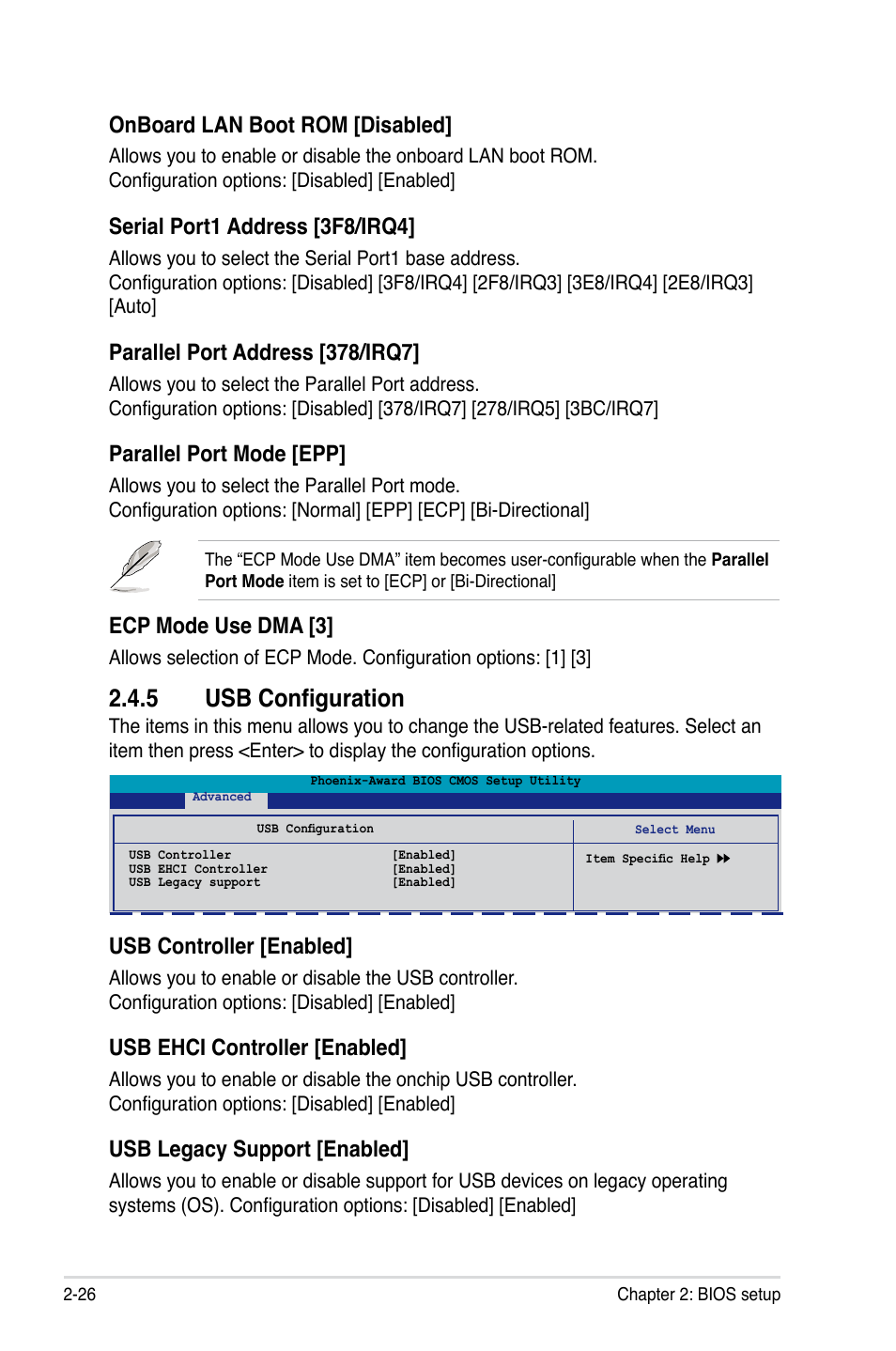 5 usb configuration, Onboard lan boot rom [disabled, Serial port1 address [3f8/irq4 | Parallel port address [378/irq7, Parallel.port.mode.[epp, Usb.controller.[enabled, Usb.ehci.controller.[enabled, Usb legacy support [enabled, Ecp mode use dma [3 | Asus M2A-VM User Manual | Page 70 / 92