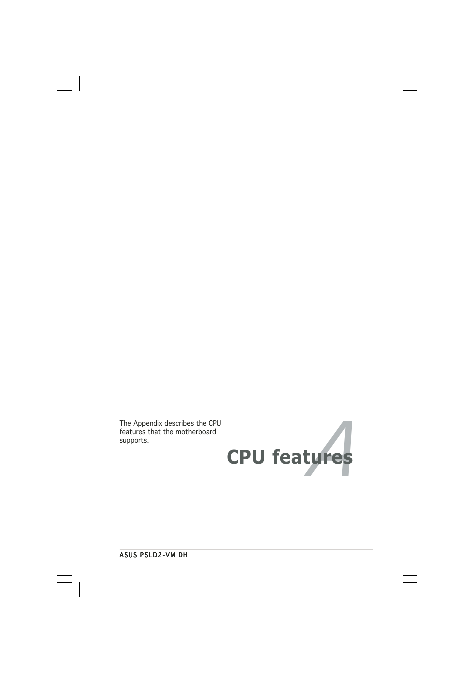 Cpu features | Asus Motherboard P5LD2-VM DH User Manual | Page 95 / 98