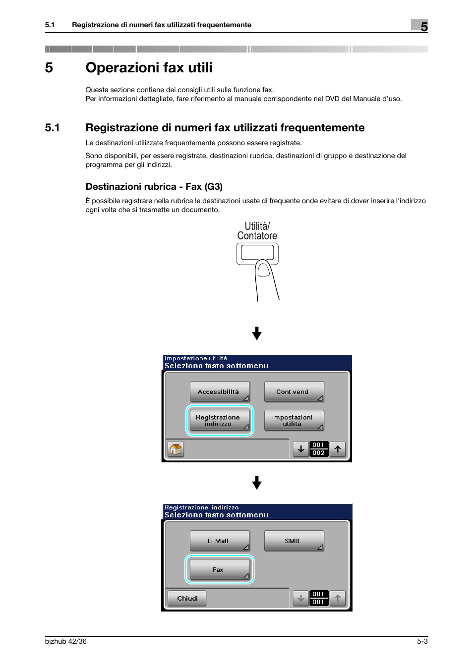 5 operazioni fax utili, Destinazioni rubrica - fax (g3), Operazioni fax utili | 5operazioni fax utili | Konica Minolta bizhub 36 User Manual | Page 121 / 186