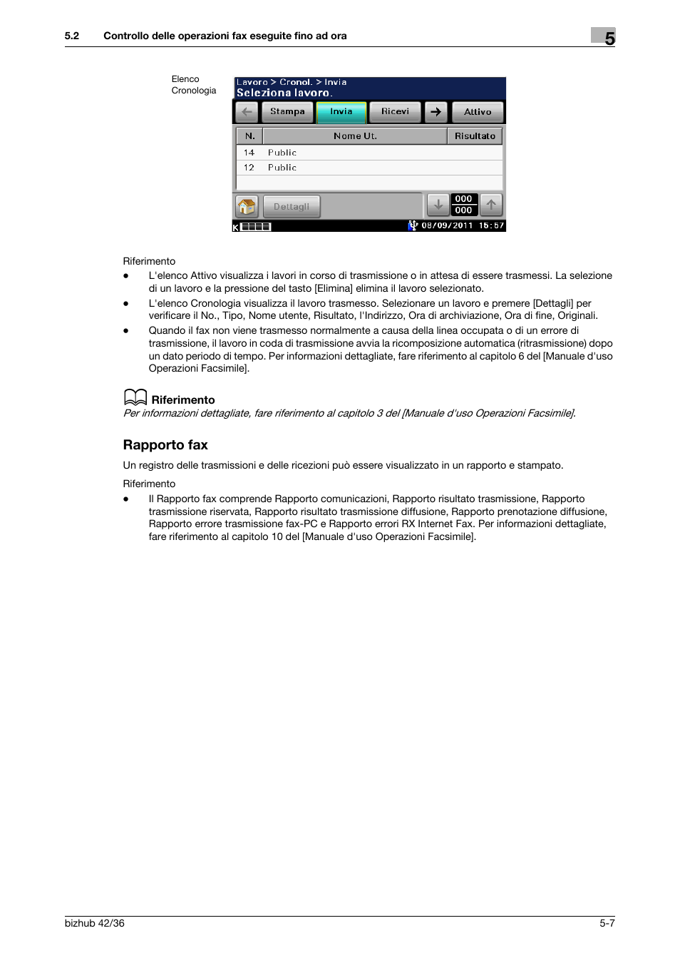 Rapporto fax, Rapporto fax -7 | Konica Minolta bizhub 36 User Manual | Page 125 / 186