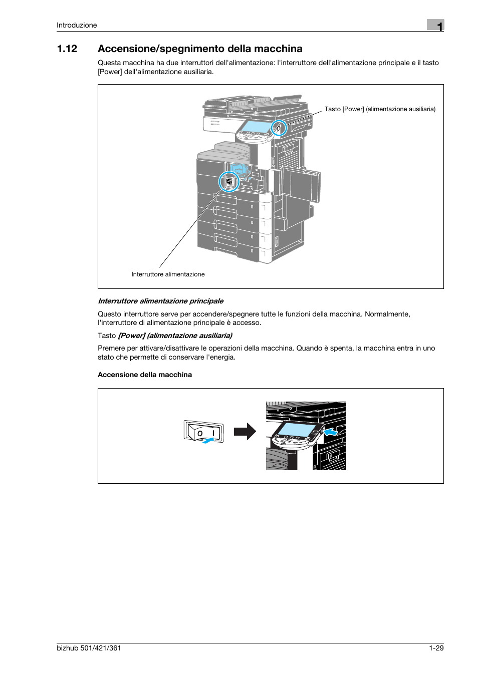 12 accensione/spegnimento della macchina, Accensione della macchina, Accensione/spegnimento della macchina -29 | Konica Minolta bizhub 421 User Manual | Page 35 / 264