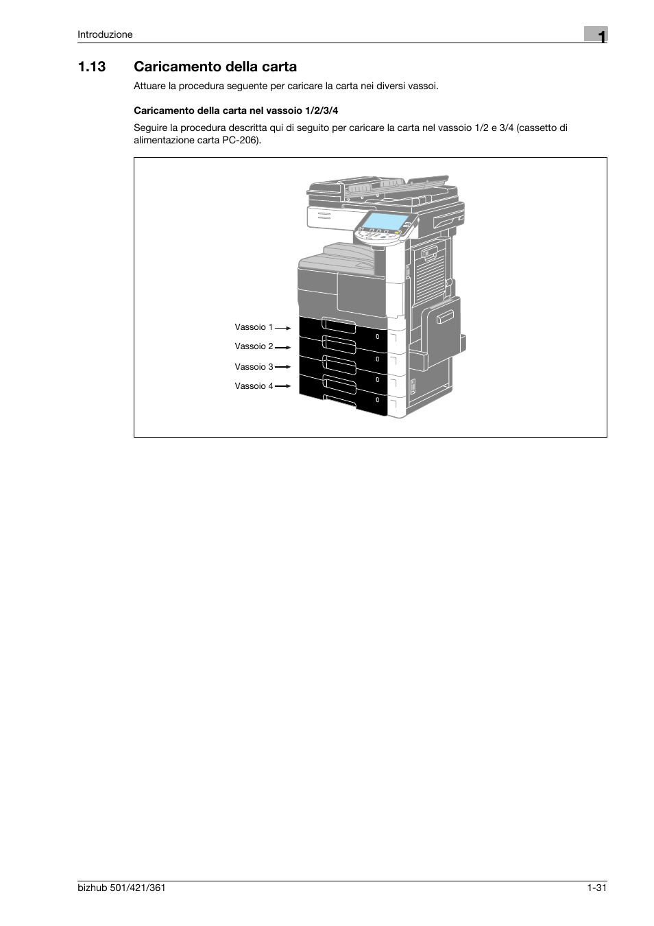 13 caricamento della carta, Caricamento della carta nel vassoio 1/2/3/4, Caricamento della carta -31 | Konica Minolta bizhub 421 User Manual | Page 37 / 264