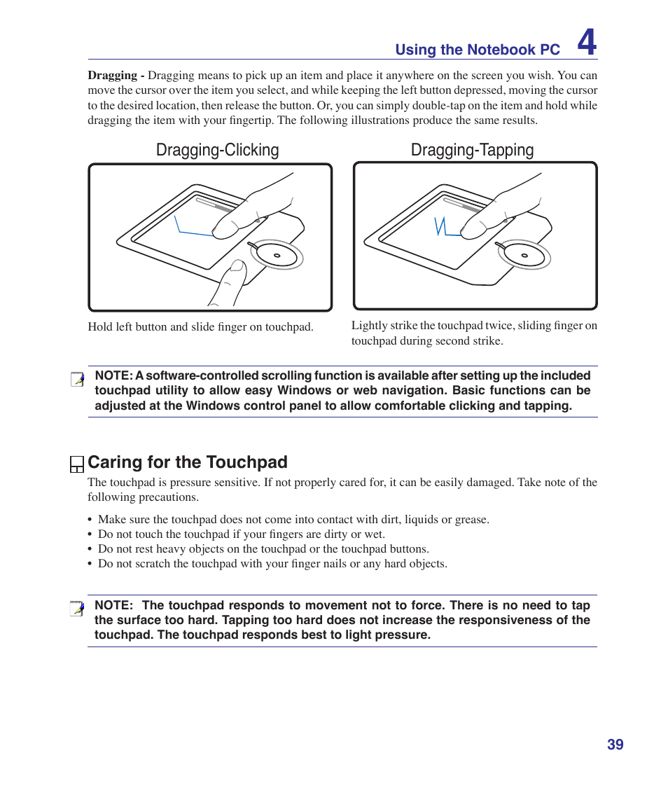 Caring for the touchpad, Dragging-clicking dragging-tapping | Asus E2808 User Manual | Page 39 / 71