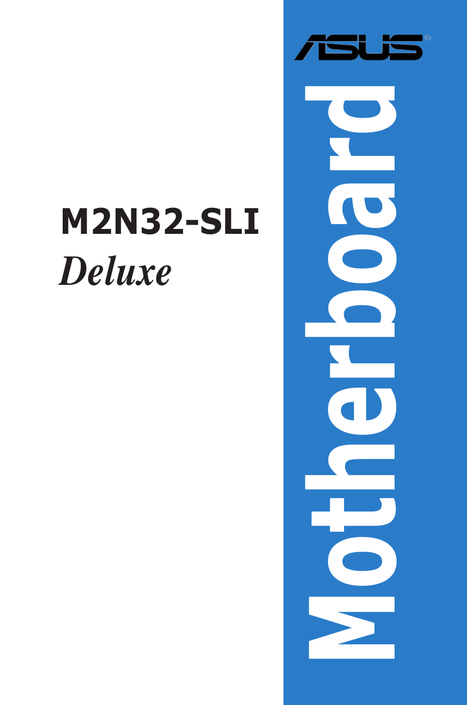 Asus Deluxe M2N32-SLI User Manual | 170 pages