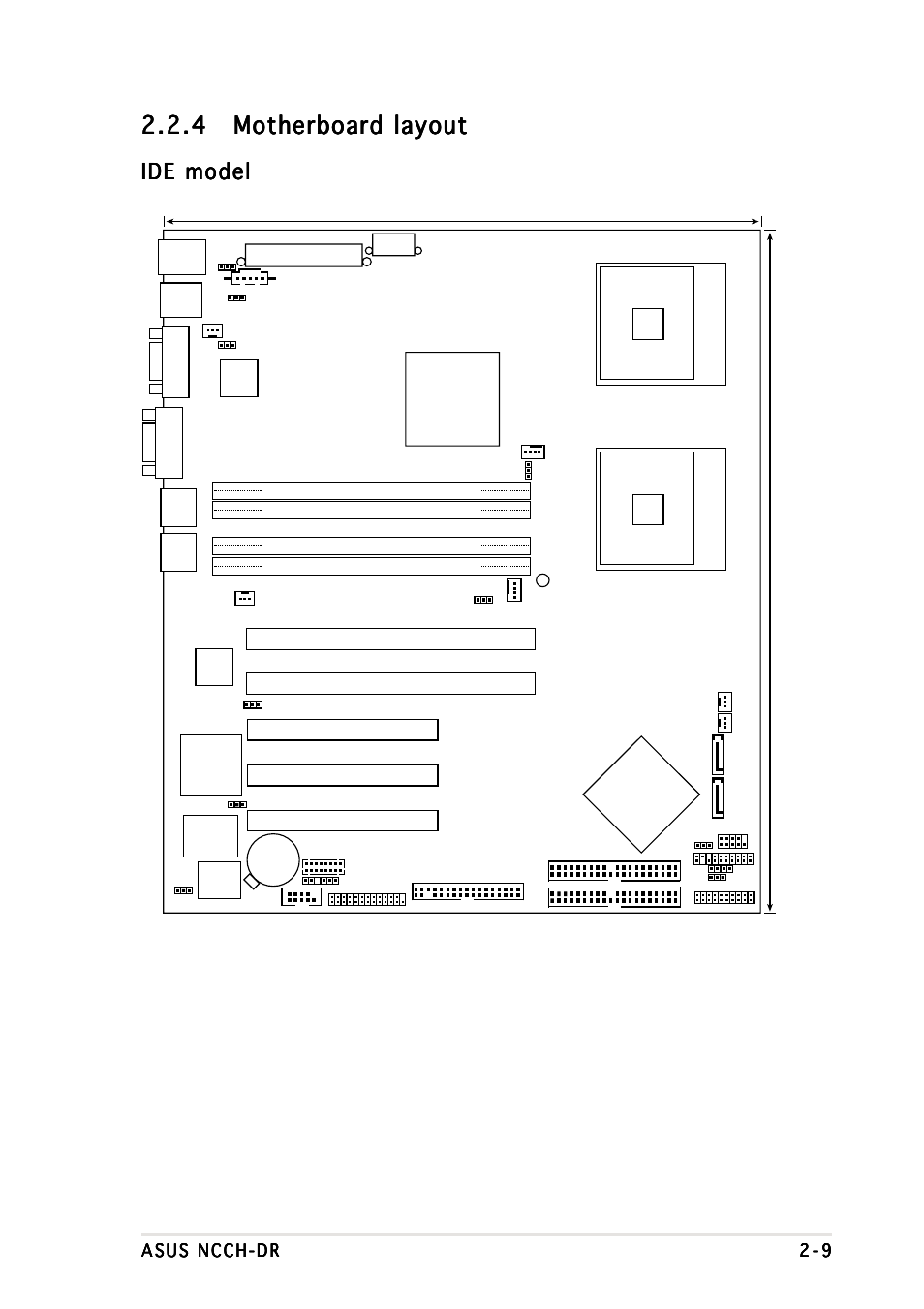 Ide model, Mpga 604, Super i/o intel | Atxpwr1, Vga com1, Intel | Asus NCCH-DR User Manual | Page 29 / 110