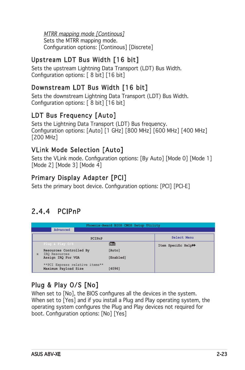 4 pcipnp, Upstream ldt bus width [16 bit, Downstream ldt bus width [16 bit | Ldt bus frequency [auto, Vlink mode selection [auto, Primary display adapter [pci, Plug & play o/s [no | Asus Motherboard A8V-XE User Manual | Page 65 / 86