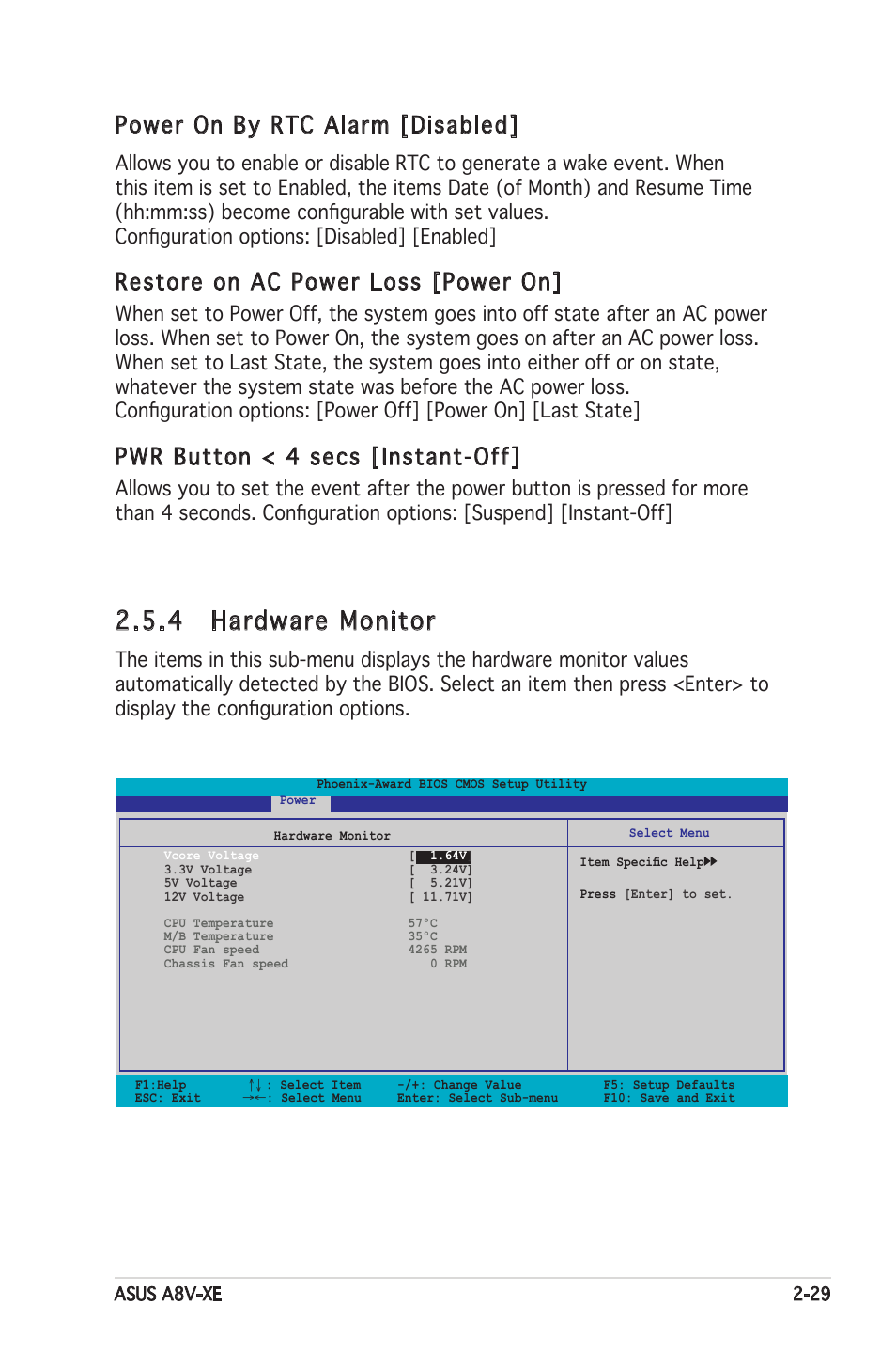 4 hardware monitor, Power on by rtc alarm [disabled, Restore on ac power loss [power on | Pwr button < 4 secs [instant-off | Asus Motherboard A8V-XE User Manual | Page 71 / 86