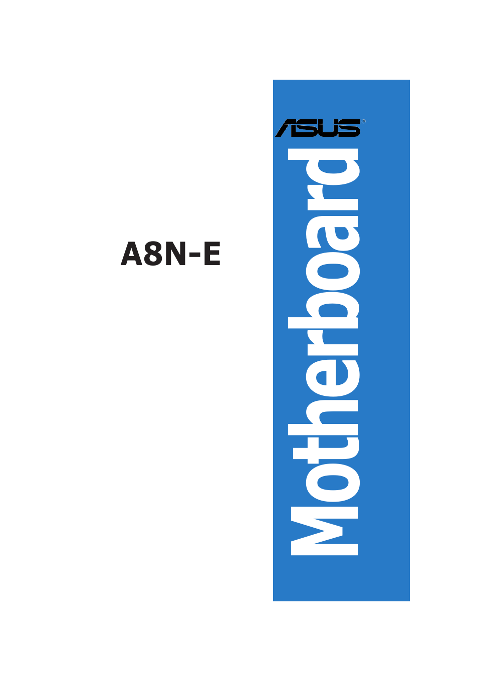 Asus A8N-E User Manual | 76 pages