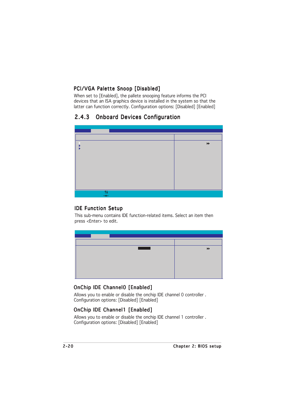 Pci/vga palette snoop [disabled, Ide function setup, Onchip ide channel0 [enabled | Onchip ide channel1 [enabled | Asus A8N-E User Manual | Page 62 / 76