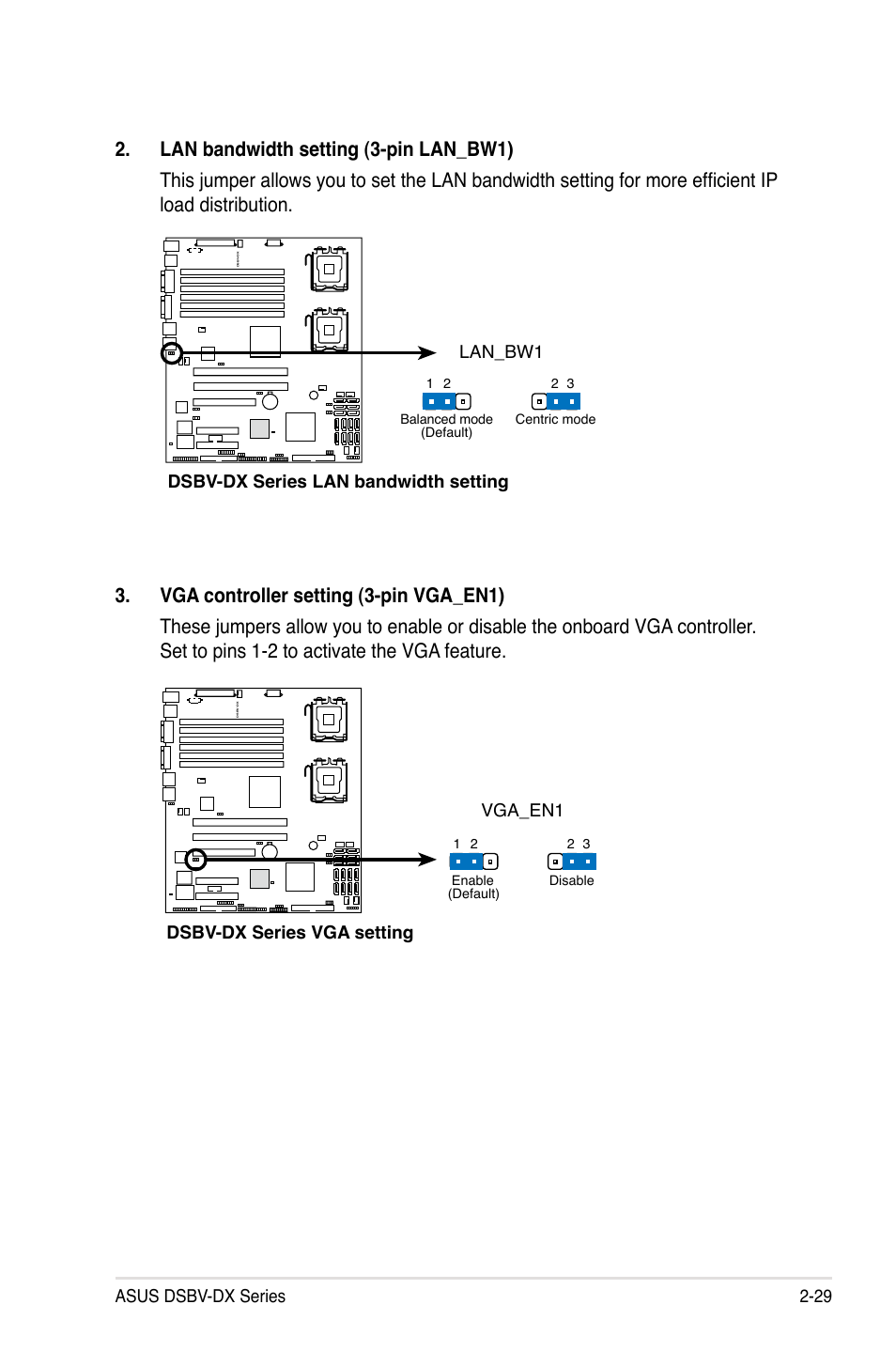 Asus dsbv-dx series 2-29, Dsbv-dx series lan bandwidth setting lan_bw1, Dsbv-dx series vga setting vga_en1 | Asus DSBV-DX/C User Manual | Page 51 / 206
