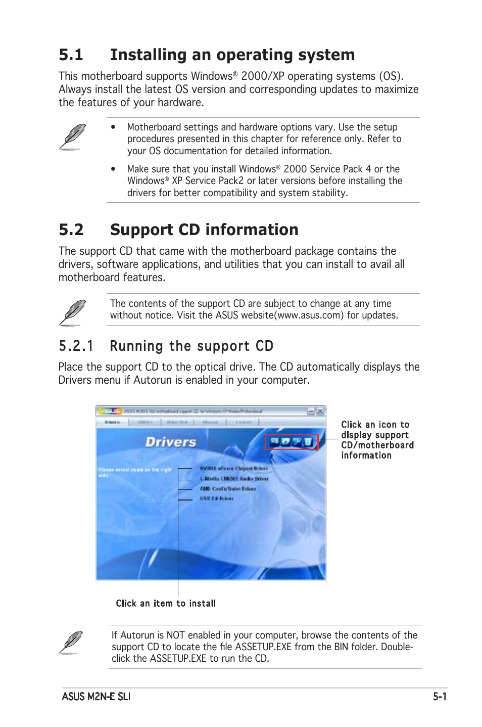 1 installing an operating system, 2 support cd information, 1 running the support cd | Asus M2N-E SLI User Manual | Page 107 / 140