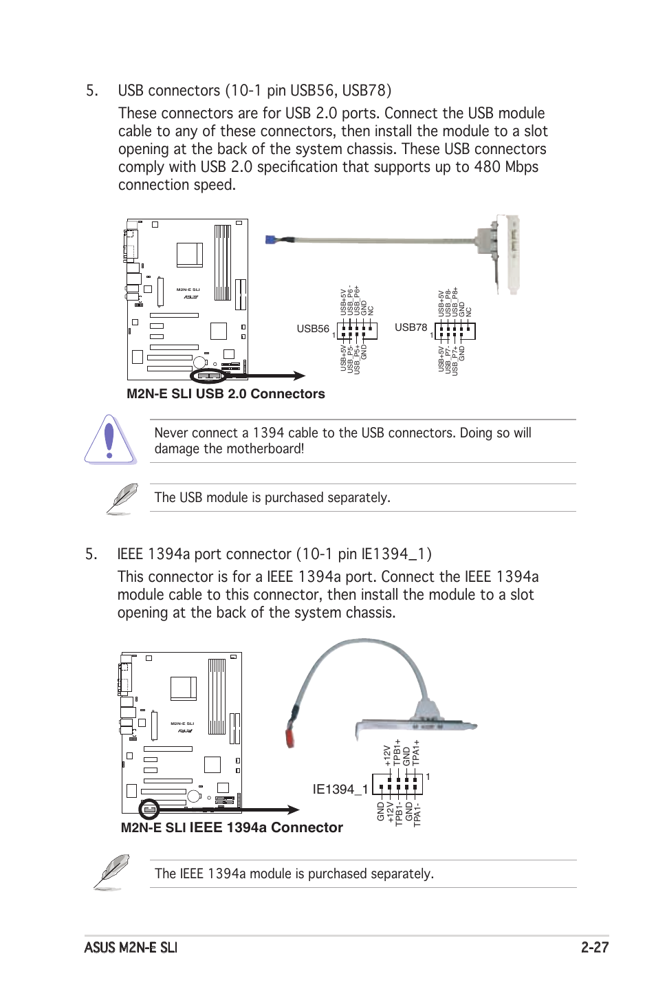 Ieee 1394a connector, The usb module is purchased separately, M2n-e sli usb 2.0 connectors | M2n-e sli, The ieee 1394a module is purchased separately | Asus M2N-E SLI User Manual | Page 47 / 140
