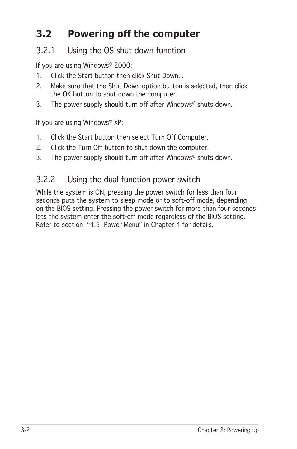 2 powering off the computer, 1 using the os shut down function, 2 using the dual function power switch | Asus M2N-E SLI User Manual | Page 56 / 140