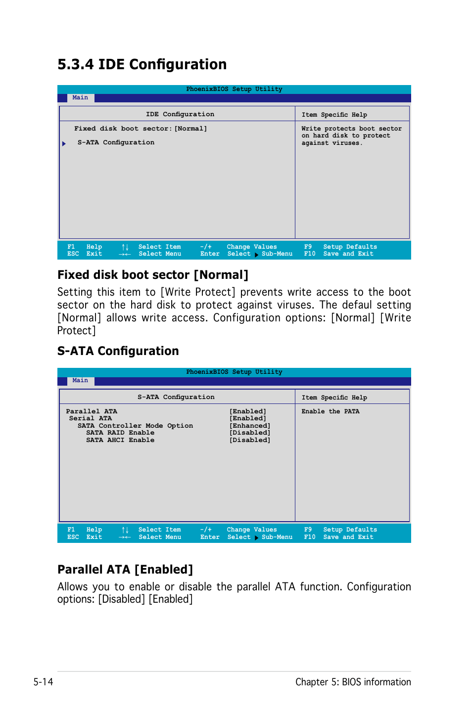 4 ide configuration, Fixed disk boot sector [normal, S-ata configuration | Parallel ata [enabled | Asus Pedestal/5U Rackmount Server TS500-E4 Server User Manual | Page 108 / 202