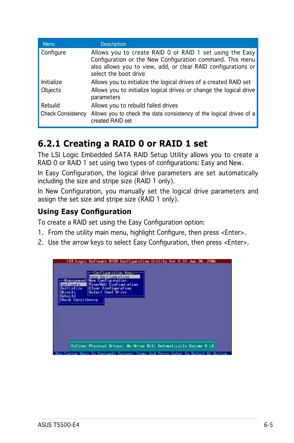 1 creating a raid 0 or raid 1 set, Using easy configuration | Asus Pedestal/5U Rackmount Server TS500-E4 Server User Manual | Page 141 / 202