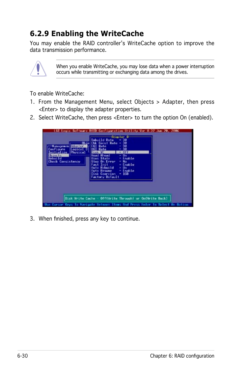 9 enabling the writecache | Asus Pedestal/5U Rackmount Server TS500-E4 Server User Manual | Page 166 / 202