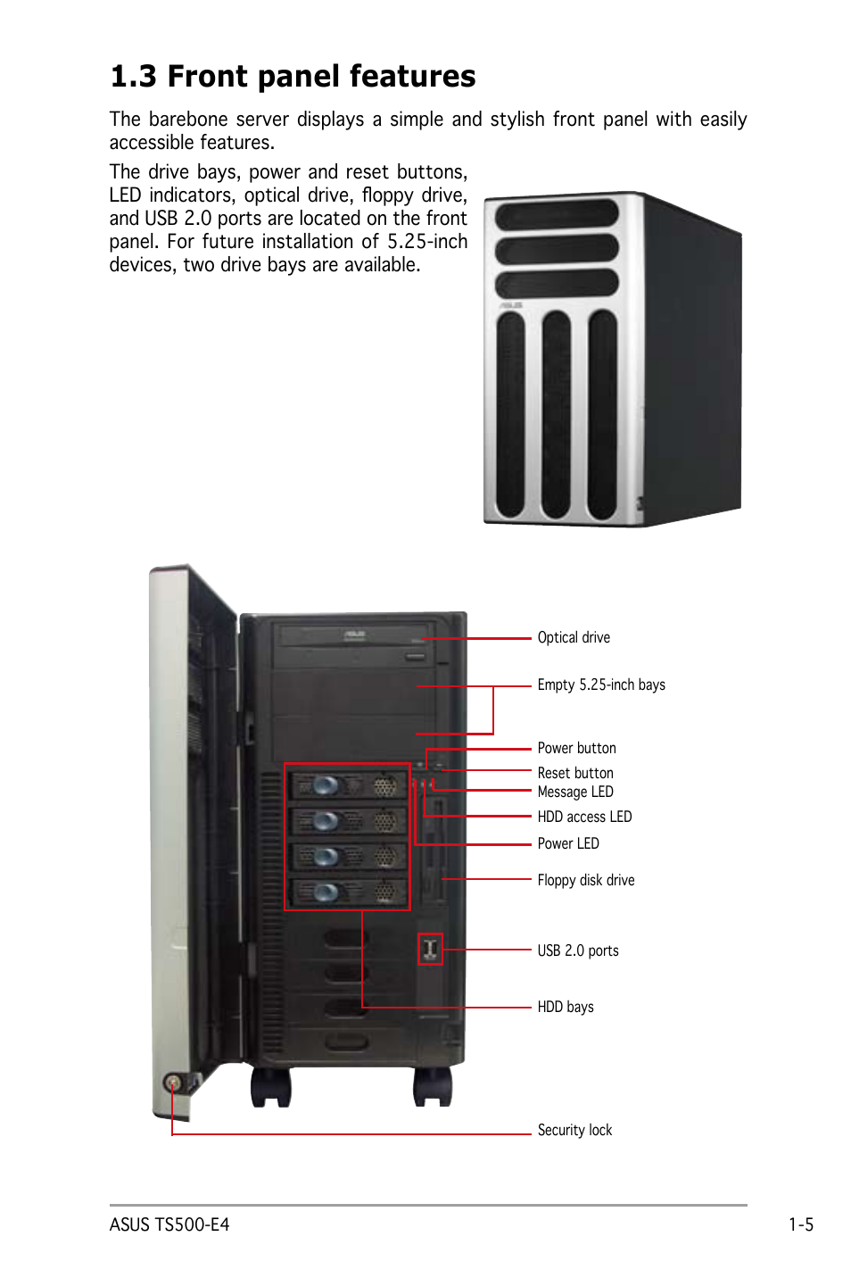 3 front panel features | Asus Pedestal/5U Rackmount Server TS500-E4 Server User Manual | Page 17 / 202